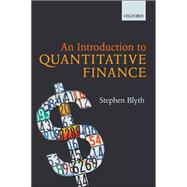 An Introduction to Quantitative Finance by Blyth, Stephen, 9780199666591