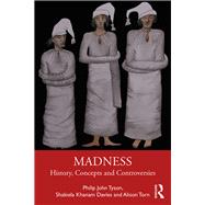 Madness by Tyson, Philip John; Torn, Alison, 9780415786591