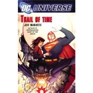 DC Universe: Trail of Time by Mariotte, Jeff, 9780446616591