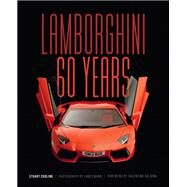 Lamborghini 60 Years 60 Years by Mann, James; Codling, Stuart, 9780760376591