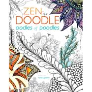 Zen Doodle Oodles of Doodles by Jenny, Tonia, 9781440336591