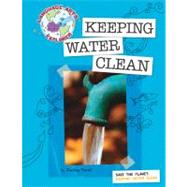 Keeping Water Clean by Farrell, Courtney, 9781602796591