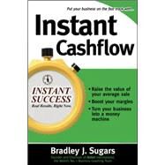 Instant Cashflow by Sugars, Bradley; Sugars, Brad, 9780071466592