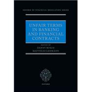 Unfair Terms in Banking and Financial Contracts by Busch, Danny; Lehmann, Matthias, 9780192866592