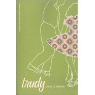 Trudy by Anderson, Jessica Lee, 9781571316592