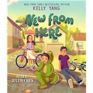 New from Here by Yang, Kelly; Chien, Justin, 9781797136592