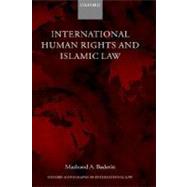 International Human Rights and Islamic Law by Baderin, Mashood A., 9780199266593