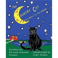 The Country Cat by Ruane, Ed; Ruane, Joanne Knieriem; Hollis, Tyler, 9781453736593