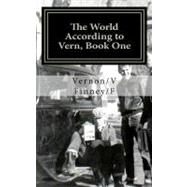 The World According to Vern by Finney, Vernon Lee, 9781456566593