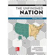 The Unfinished Nation Student Edition by Brinkley, 9780076876594