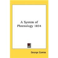 System of Phrenology 1834 by Combe, George, 9781432626594
