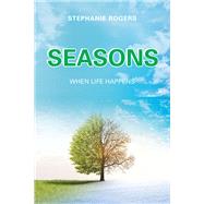 Seasons by Rogers, Stephanie, 9781796056594