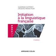 Initiation  la linguistique franaise - 3e d. by Sandrine Zufferey; Jacques Moeschler, 9782200626594