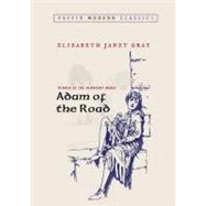 Adam of the Road (Puffin Modern Classics) by Gray, Elizabeth Janet; Lawson, Robert, 9780142406595