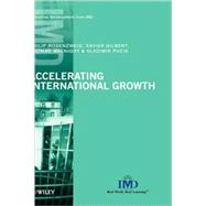 Accelerating International Growth by Rosenzweig, Philip; Gilbert, Xavier; Malnight, Thomas; Pucik, Vladimir, 9780471496595