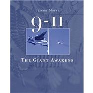 9-11 The Giant Awakens by Mayer, Jeremy D., 9780534616595