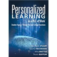 Personalized Learning in a Plc at Work by Stuart, Timothy S.; Heckmann, Sascha; Mattos, Mike; Buffum, Austin, 9781942496595