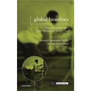 Global Bioethics Issues of Conscience for the Twenty-First Century by Green, Ronald M.; Donovan, Aine; Jauss, Steven A., 9780199546596