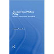 American Social Welfare Policy by Rochefort, David, 9780367156596