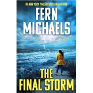 The Final Storm by Fern Michaels, 9781496756596