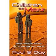 Children of Mars by Day, Paul G., 9781505276596