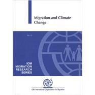 Migration and Climate Change by Brown, Oli, 9789211036596