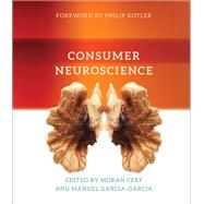 Consumer Neuroscience by Cerf, Moran; Garcia-garcia, Manuel; Kotler, Philip, 9780262036597
