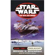 SW: Dark Tide: Onslaught by STACKPOLE, MICHAEL A.HEALD, ANTHONY, 9780739316597