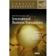 Principles of International Business Transactions by Folsom, Ralph H.; Gordon, Michael Wallace; Spanogle, John A., Jr.; Van Alstine, Michael P., 9780314286598