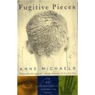 Fugitive Pieces by MICHAELS, ANNE, 9780679776598