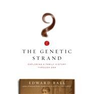 Genetic Strand by Ball, Edward, 9780743266598