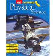 Holt Physical Science California Edition by Borgford, Christie, Ph.D. (CON); Cuevas, Mapi, Ph.D. (CON); Dumas, Leila (CON); Hemenway, Mary Kay (CON), 9780030426599