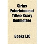 Sirius Entertainment Titles : Scary Godmother by , 9781156226599