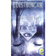 The Third Eye by Duncan, Lois, 9781435266599