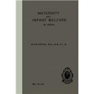 Maternity and Infant Welfare by Ruth Young, 9781483166599