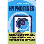 Hypnotiss by Nicholas Kardaras, 9782220096599