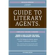 Guide to Literary Agents Listings: 2009 by Sambuchino, Chuck, 9781582976600