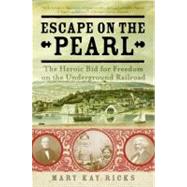 Escape on the Pearl by Ricks, Mary Kay, 9780060786601