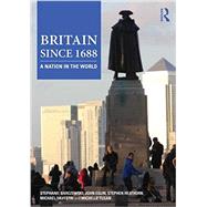 Britain since 1688: A Nation in the World by Barczewski; Stephanie, 9780415506601