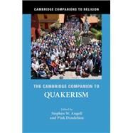 The Cambridge Companion to Quakerism by Angell, Stephen W.; Dandelion, Pink, 9781107136601