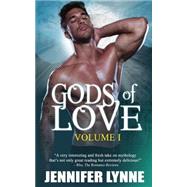 Gods of Love by Lynne, Jennifer; Krieger, Deadra; Perkins, Talina, 9781502906601