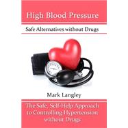 High Blood Pressure by Langley, Mark, 9781515016601