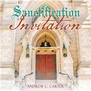 Sanctification Invitation by Carter, Andrew C., 9781973636601