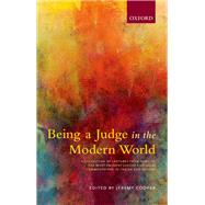 Being a Judge in the Modern World by Cooper, Jeremy, 9780198796602