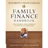 Family Finance Handbook : Discovering the Blessings of Financial Freedom by Brott, Rich, 9780914936602