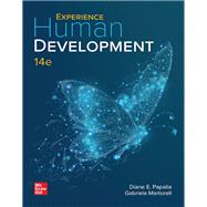 Experience Human Development [Rental Edition] by Diane E Papalia, 9781260726602
