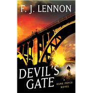 Devil's Gate A Kane Pryce Novel by Lennon, F. J., 9781439186602