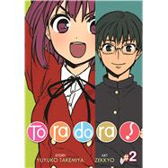 Toradora! (Manga) Vol. 2 by Takemiya, Yuyuko, 9781934876602