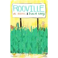 Rooville by Long, Julie, 9781940716602