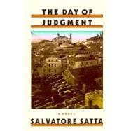 The Day of Judgment by Satta, Salvatore; Creagh, Patrick, 9780374526603